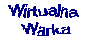 [Wirtualna Warka]